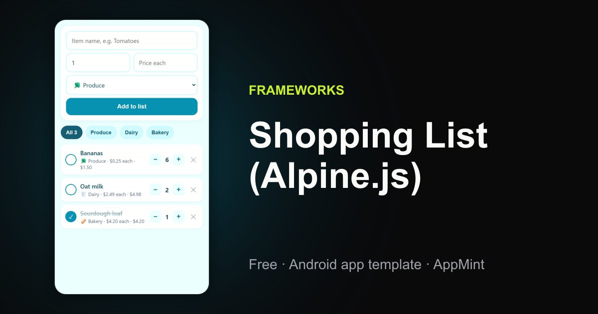 Shopping List (Alpine.js) App Template - Free Android App